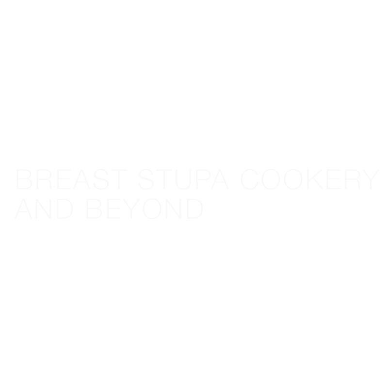 Breast Stupa Cookery and Beyond cover title